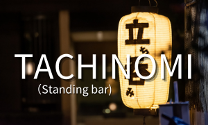 TACHINOMI(standing bar)